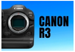 Canon R3 ( EOS R3 ) - 5 choses que nous ne savons pas encore (et 5 choses que nous savons)